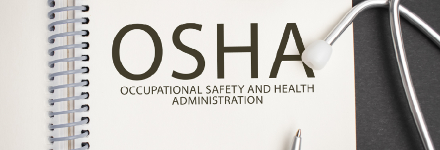 OSHA’s New Standards Priorities: What’s Changing and Why
